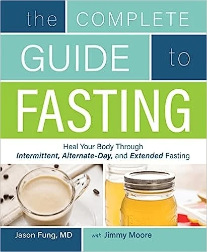 The Complete Guide to Intermittent Fasting