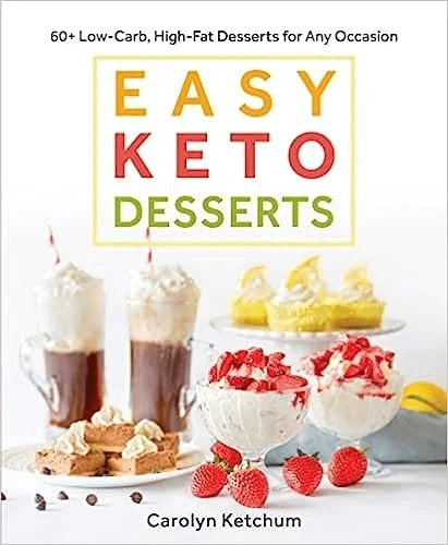 Keto Desserts Cookbook